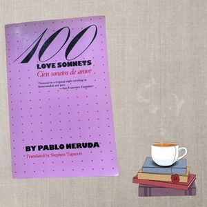 100 Love Sonnets - Cien Sonetos de Amore - Pablo Neruda - 1999